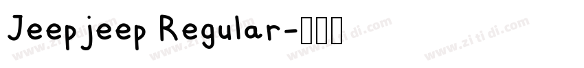 Jeepjeep Regular字体转换 Jeepjeep Regular字体转换